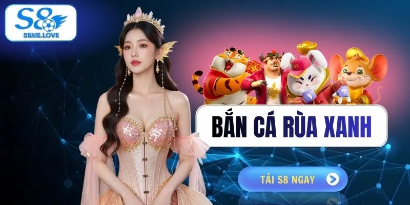 Bắn Cá Rùa Xanh