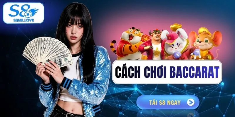 Cách Chơi Baccarat