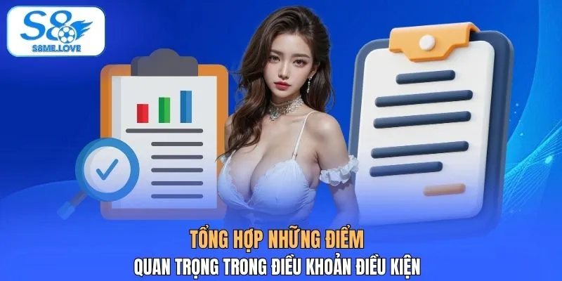 Tổng hợp những điểm quan trọng trong điều khoản điều kiện 